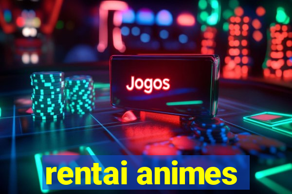 rentai animes